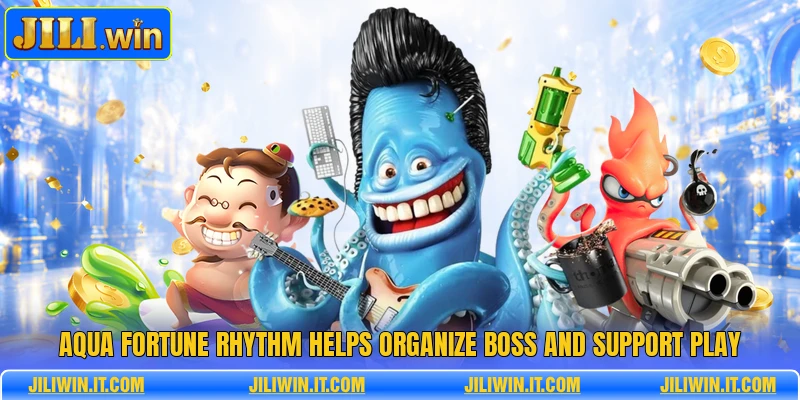 Aqua Fortune Helps Players Enjoy Brighter Water Rounds 3 Aqua Fortune rhythm helps organize boss and support play