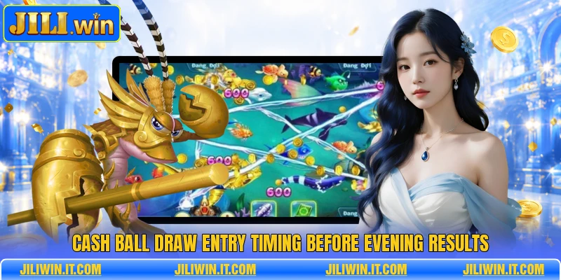 Cash Ball Draw Brings Simple Draw Rounds Into Focus 2 Cash Ball Draw entry timing before evening results