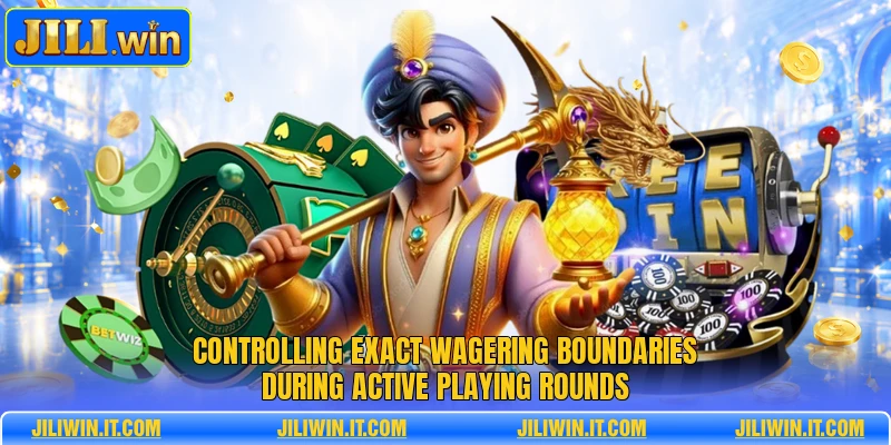 Controlling exact wagering boundaries during active playing rounds