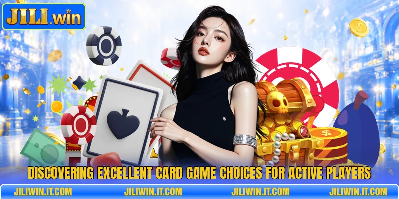 Discovering excellent card game choices for active players