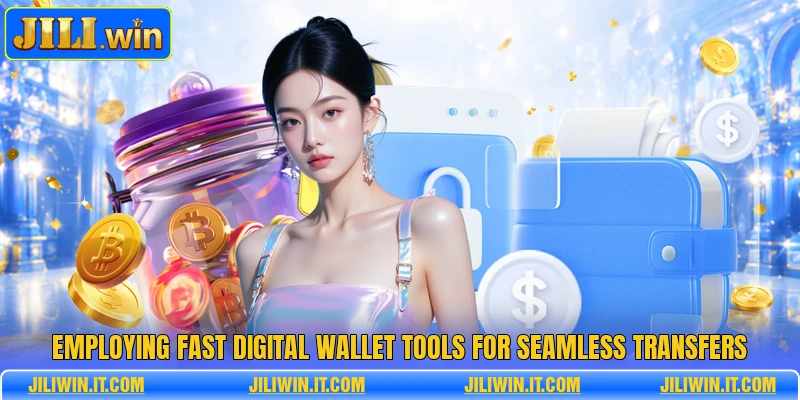 Employing fast digital wallet tools for seamless transfers