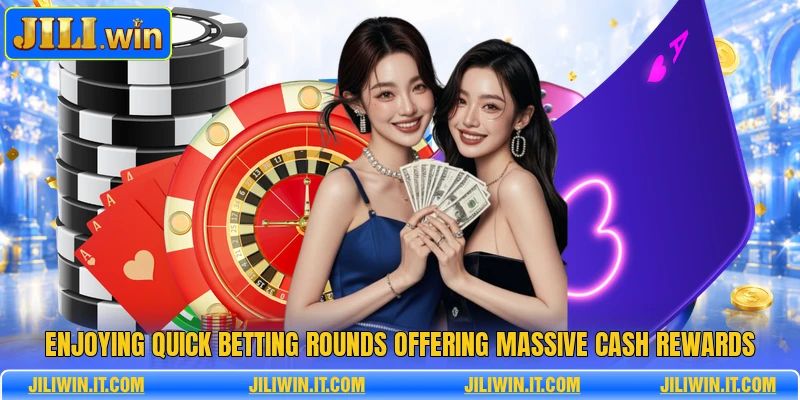 Enjoying quick betting rounds offering massive cash rewards