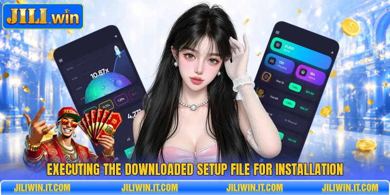 JILIWIN App - The Complete Information About The Platform 3 Executing the downloaded setup file for installation