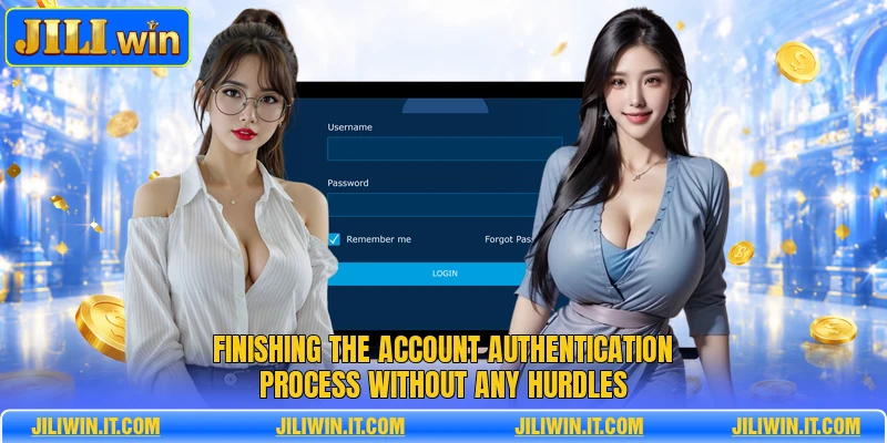 JILIWIN Login - An Essential Guide For Web Members Now 2 Finishing the account authentication process without any hurdles