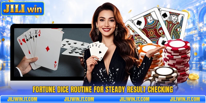 Fortune Dice routine for steady result checking