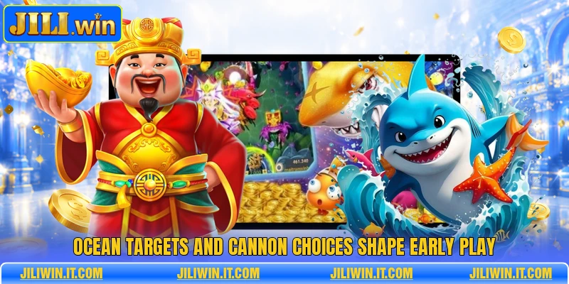 Ocean targets and cannon choices shape early play