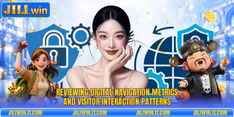 Reviewing digital navigation metrics and visitor interaction patterns