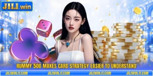 Rummy 500 Makes Card Strategy Easier To Understand